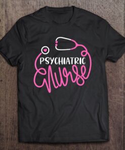 psych nurse t shirts