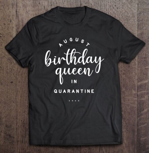 quarantine queen t shirt