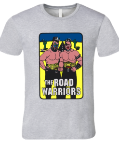 the road warriors t shirt