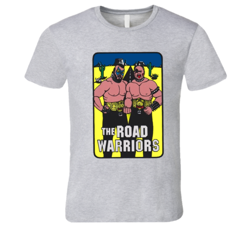 the road warriors t shirt