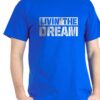 the dream 100 t shirt