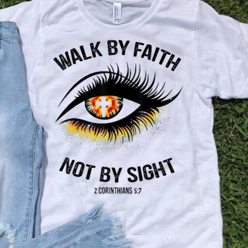 walk by faith t shirt