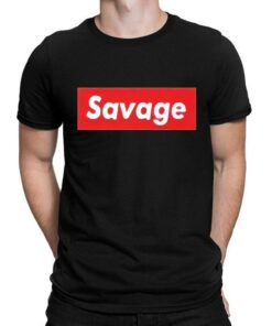 t shirt with savage on it