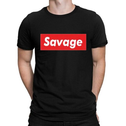 t shirt with savage on it