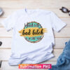 behind every bad b is a car seat shirt