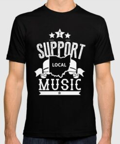 support local music t shirt