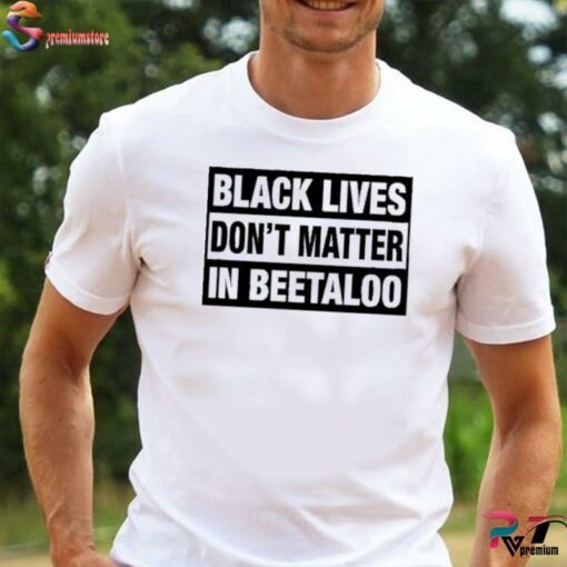 black lives don t matter t shirt