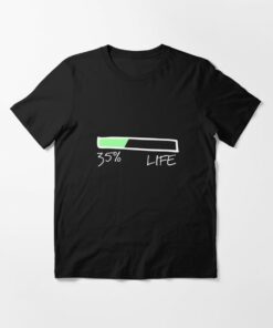 35 life t shirt