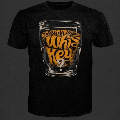 whiskey t shirt