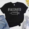 i am vaccinated t shirt
