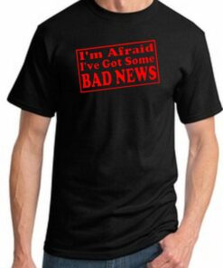 bad news barrett t shirt