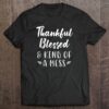 blessed mess t shirts