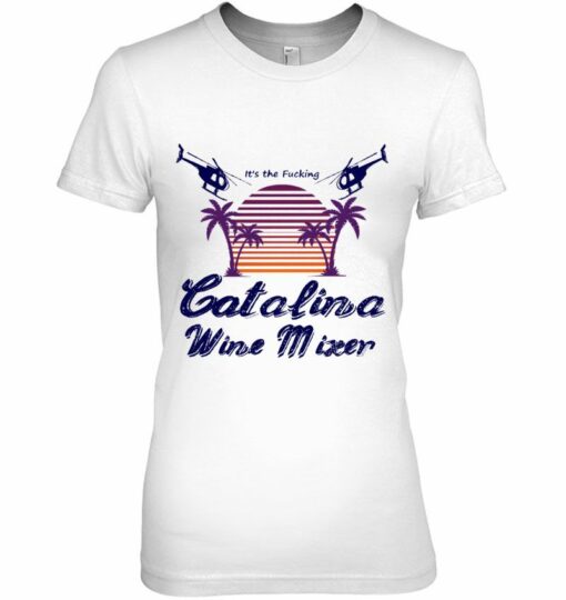 catalina wine mixer tshirt