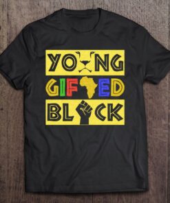 young gifted and black t shirt