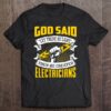 and god said let there be light t shirt
