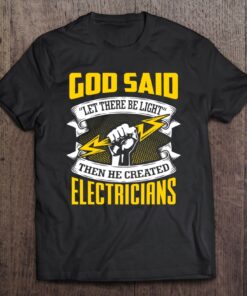 and god said let there be light t shirt