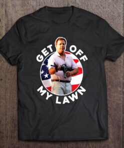 get off my lawn t shirt