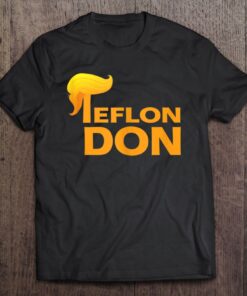 teflon don t shirt