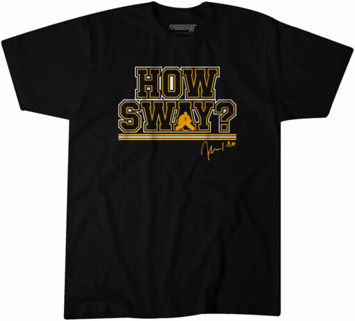 how sway t shirt