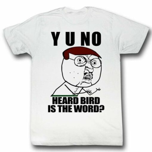 bird is the word t shirt
