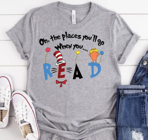 oh the places you ll go t shirt