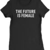future is female tshirt