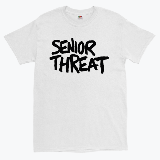 senior threat t shirt