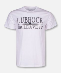 lubbock or leave it shirt