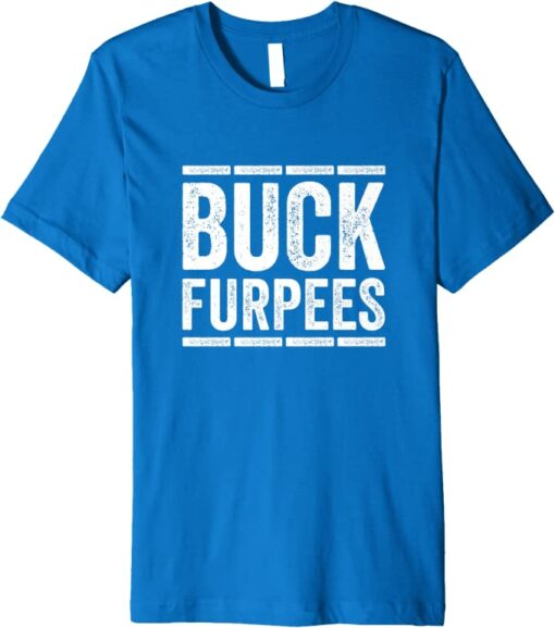 bucking furpees t shirt