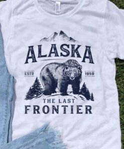 alaska the last frontier t shirt
