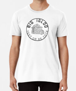 big igloo t shirt