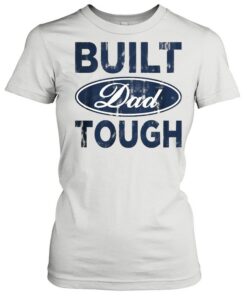 built ford tough women's t shirt