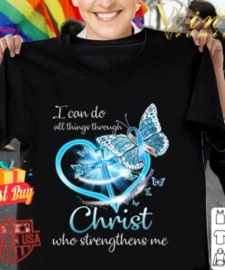 i can do all things through christ shirt