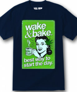 wake and bake t shirt