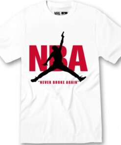 nba never broke again t shirt