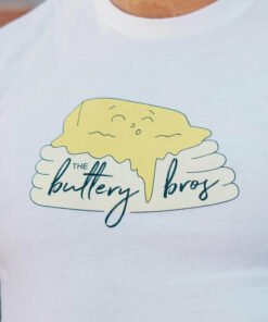 buttery bros tshirt