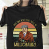 t shirt millionaires