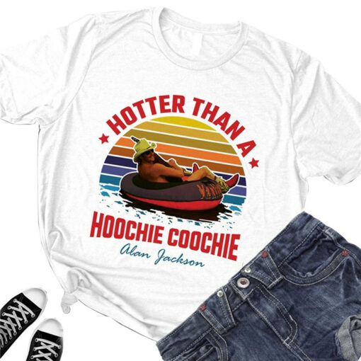 hotter than a hoochie coochie tshirt
