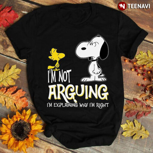 i am not arguing t shirt
