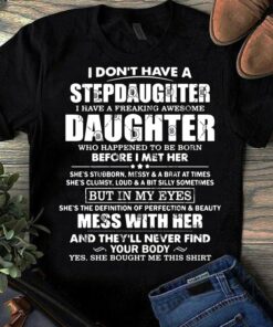 i have an awesome daughter t shirt