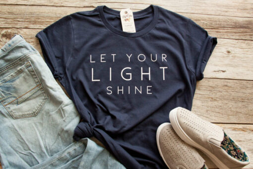 let your light shine t shirt