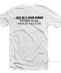 be human t shirt