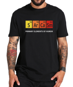 sarcasm t shirt periodic table