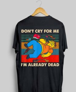 already dead t shirt