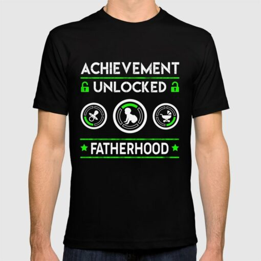 achievement unlocked fatherhood t shirt