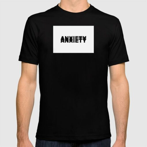 anxiety t shirt