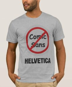 ban comic sans t shirt