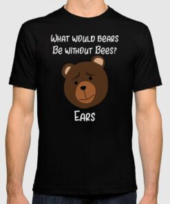 funny bear tshirts