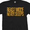 beast mode tshirt
