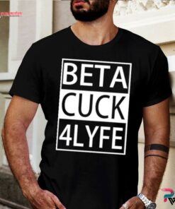 beta cuck t shirt